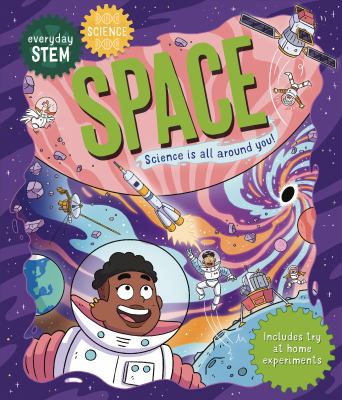 Space : science is all around you!