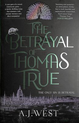 The betrayal of Thomas True