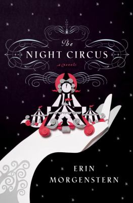The night circus : a novel