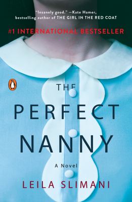 The perfect nanny : a novel